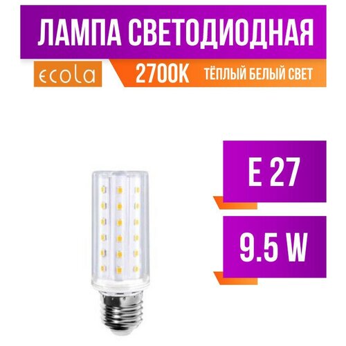 Ecola  E27 9.5W 2700K 2K 105x30 54LED Premium Z7NW95ELC (. 389281) 392