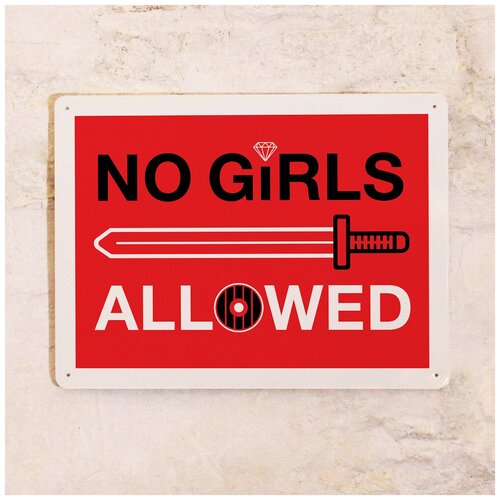      NO GIRLS ALLOWED,  842   