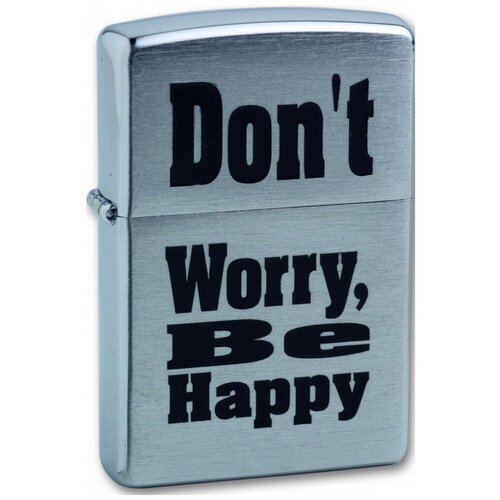    ZIPPO 200 Don`t worry   Brushed Chrome -  ,   4260